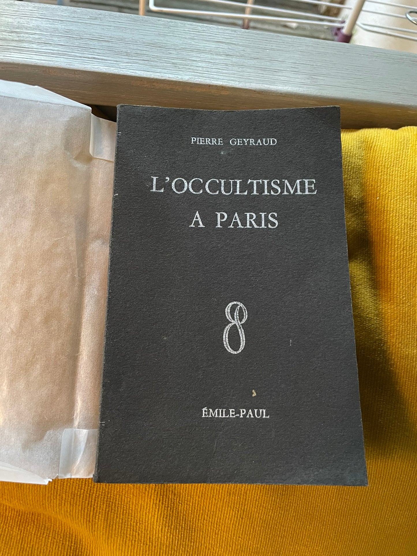 L'occultisme à Paris Geyraud Pierre Editions Emile-Paul Frères