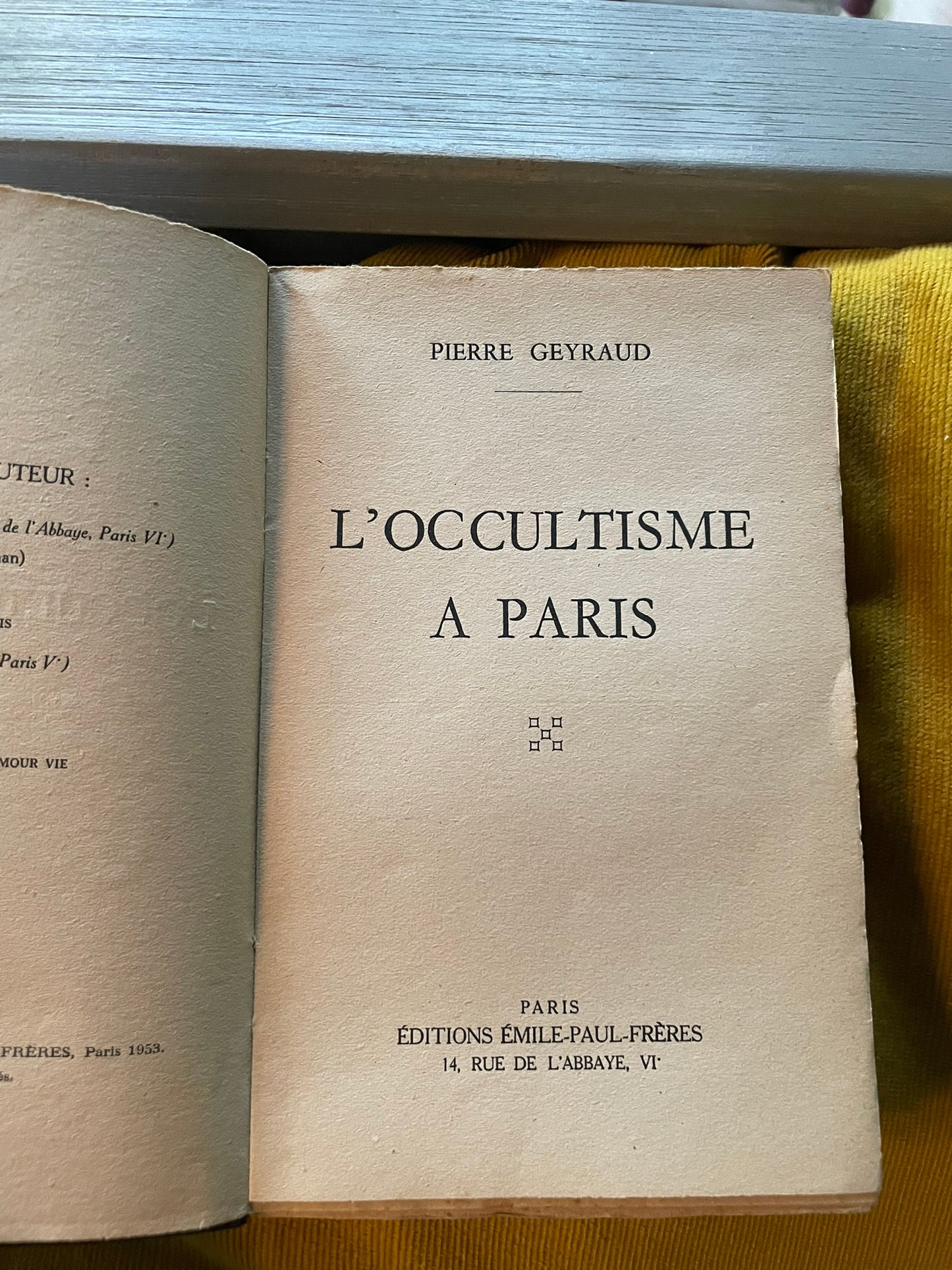 L'occultisme à Paris Geyraud Pierre Editions Emile-Paul Frères